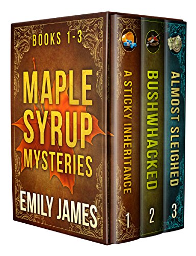 Maple Syrup Mysteries Box Set 1: Books 1-3