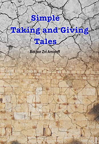 Free: Simple Taking and Giving Tales: Short Stories