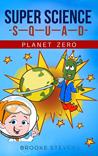 Free: Super Science Squad: Planet Zero