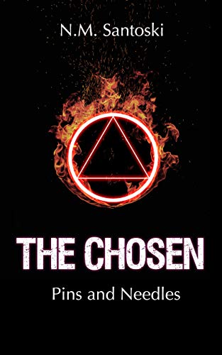 Free: The Chosen: Book 1: Pins and Needles