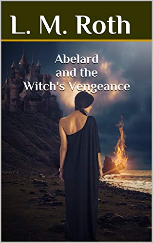 Abelard and the Witch’s Vengeance