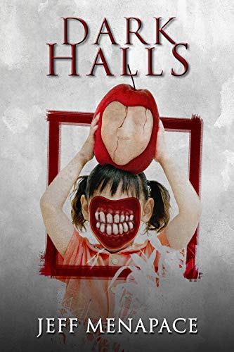 Dark Halls: A Horror Novel
