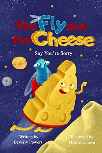 Free: The Fly and the Cheese: Say You’re Sorry