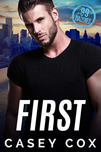 First (99 Daddies Book 1)