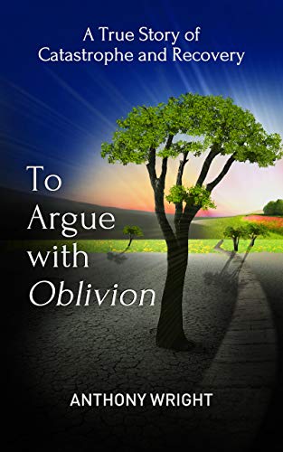 To Argue With Oblivion