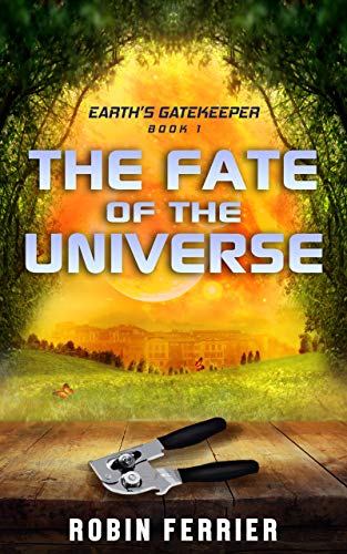 Free: Earth’s Gatekeeper: The Fate of the Universe
