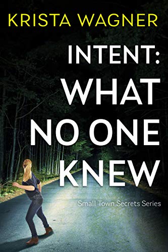 Free: Intent: What No One Knew