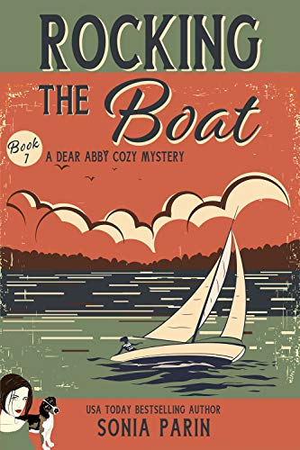 Rocking the Boat (A Dear Abby Cozy Mystery)