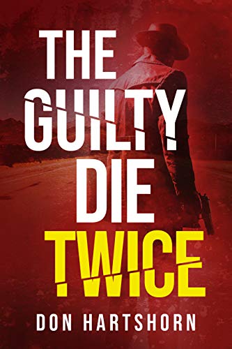 The Guilty Die Twice