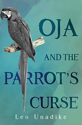 Oja and the Parrot’s Curse