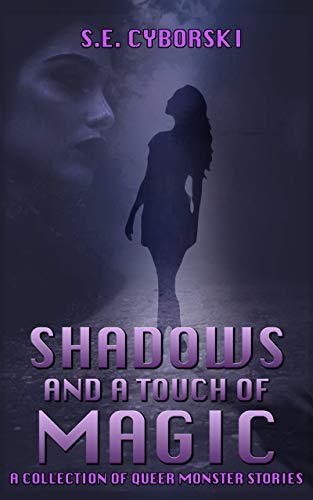 Free: Shadows and a Touch Of Magic