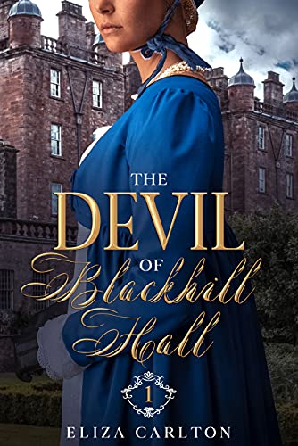 The Devil of Blackhill Hall – Part 1