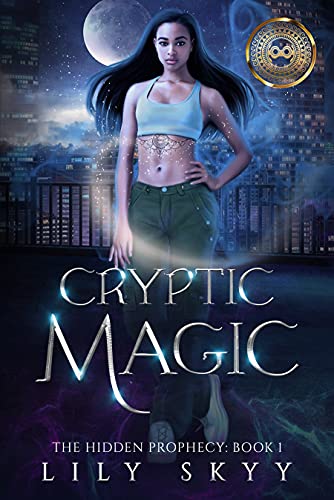 Cryptic Magic: The Hidden Prophecy (Book 1)