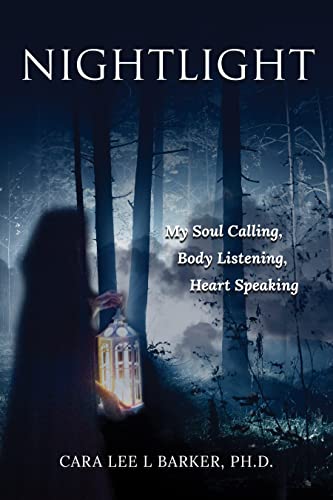 Free: Nightlight: Soul Calling, Body Listening, Heart Speaking