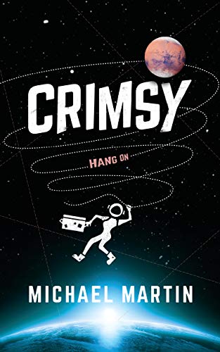 Crimsy: A near-future sci fi adventure