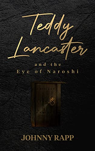 Free: Teddy Lancaster and the Eye of Naroshi