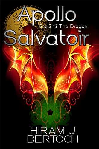 Free: Apollo Salvatoir –  Sha-Shu The Dragon