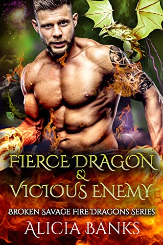 Fierce Dragon & Vicious Enemy: An Enemies to Lovers Paranormal Romance