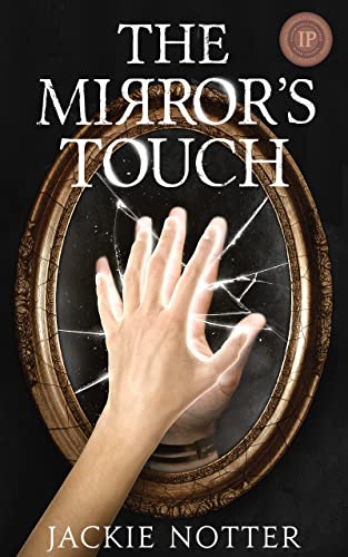 The Mirror’s Touch