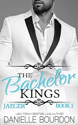 Free: The Bachelor Kings: Jaeger Book One