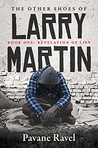 The Other Shoes of Larry Martin: Revelation of Lies (Book One)