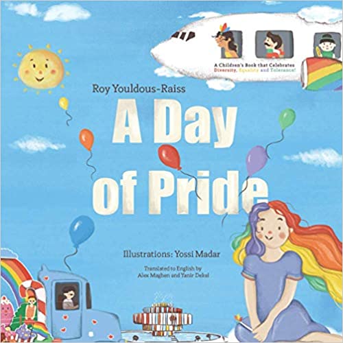 Free: A Day of Pride: A Children’s Book that Celebrates Diversity, Equality and Tolerance!