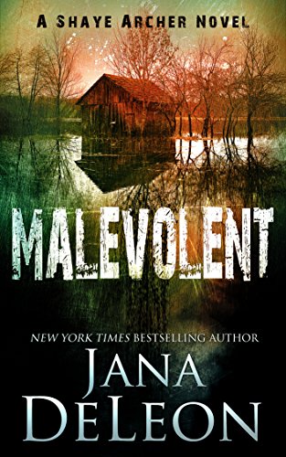 Free: Malevolent (Shaye Archer Series Book 1)
