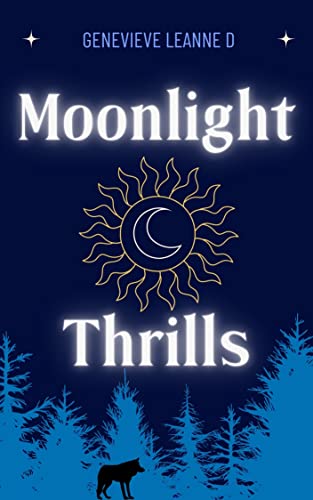 Moonlight Thrills