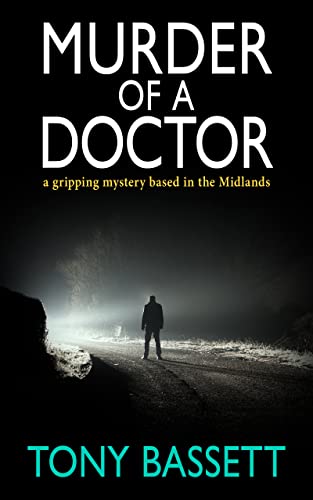 MURDER OF A DOCTOR