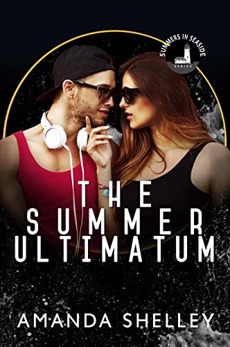 The Summer Ultimatum