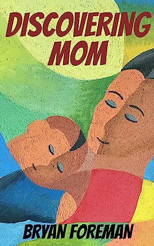 Free: Discovering Mom