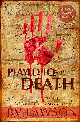 Played to Death: A Scott Drayco Mystery