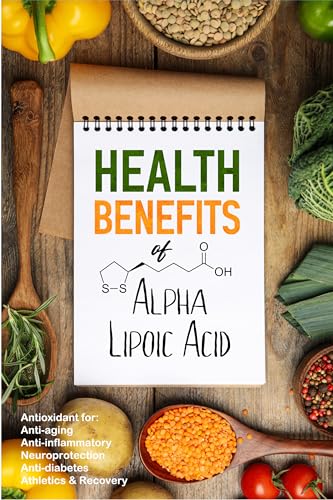 Free: Health Benefits of Alpha Lipoic Acid
