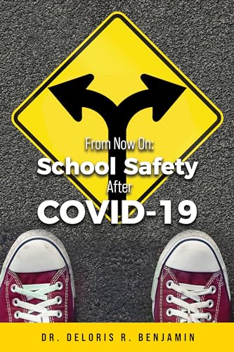 Free: From Now On: School Safety After COVID-19