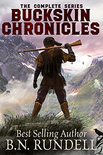 Buckskin Chronicles: The Complete Western Series