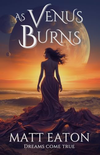 As Venus Burns