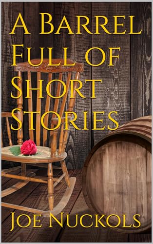 A Barrel Full of Short Stories
