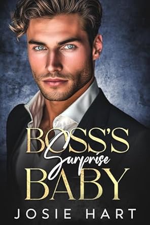 Free: Boss’s Surprise Baby: A Brother’s Best Friend Romance