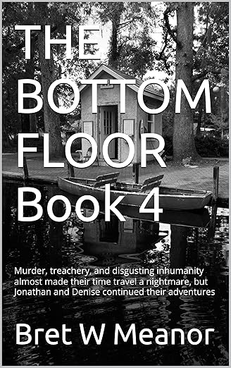 THE BOTTOM FLOOR Book 4