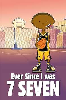 Ever Since I was 7 Seven