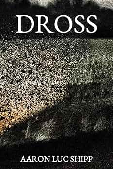 Free: DROSS