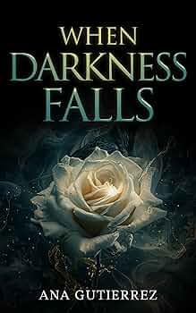 When Darkness Falls