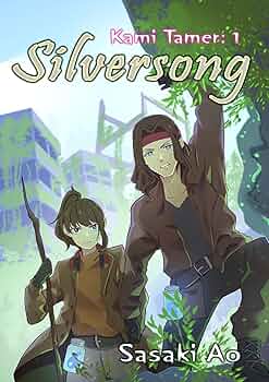 Silversong (Kami Tamer 1)