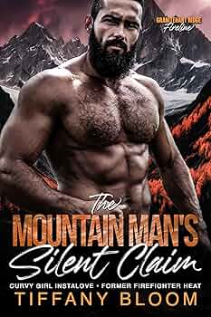 The Mountain Man’s Silent Claim