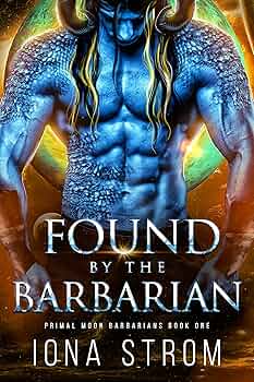 Found by the Barbarian