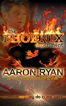 The Phoenix Experiment: A YA Dark Fantasy Paranormal Thriller