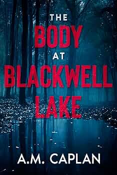 The Body at Blackwell Lake