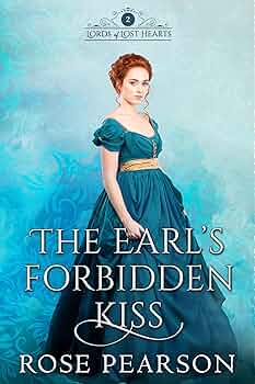 The Earl’s Forbidden Kiss