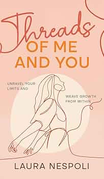 Threads of Me and You: Unravel Your Limits and Weave Growth from Within