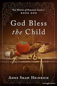 God Bless the Child (The Women of Paradise County Book 1)